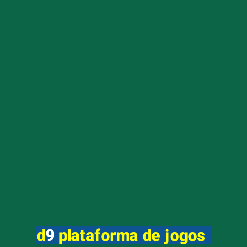 d9 plataforma de jogos